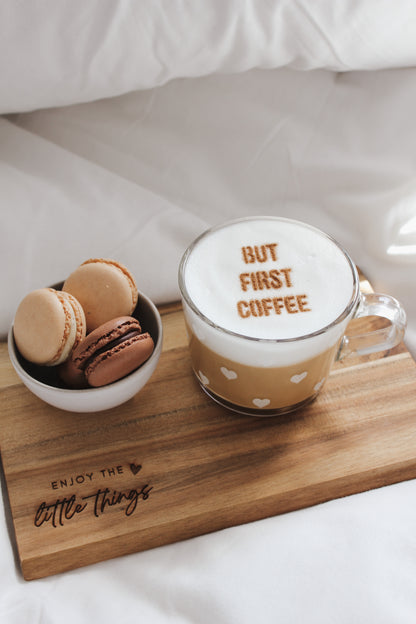 Milchschaumschablone "BUT FIRST COFFEE"