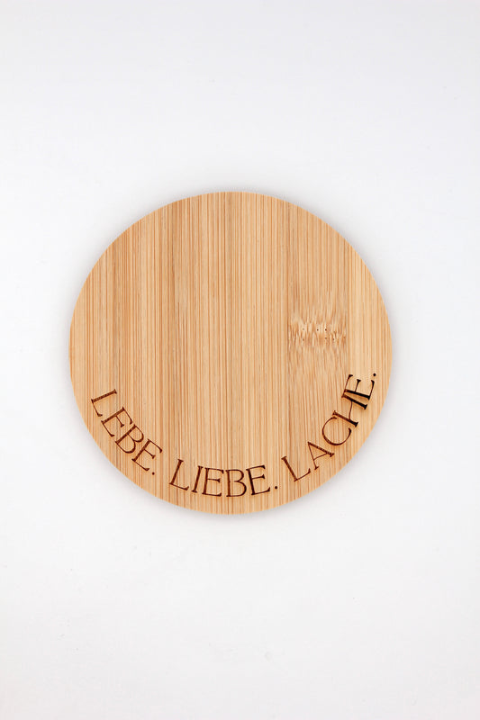 Untersetzer "LEBE. LIEBE. LACHE"