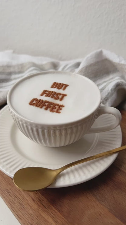 Milchschaumschablone "BUT FIRST COFFEE"