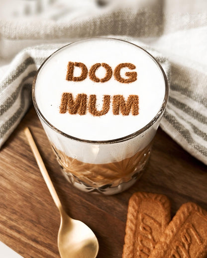 Milchschaumschablone "DOG MUM"